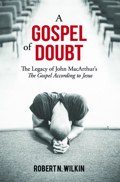 A Gospel of Doubt: The Legacy of John MacArthur's The Gospel According to Jesus