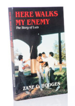 Here Walks My Enemy: The Story of Luis (Hardcover)