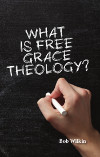 What is Free Grace Theology?