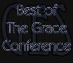 Best of The Grace Conference