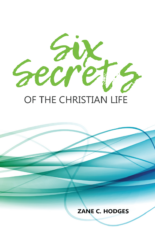 Six Secrets of the Christian Life (Second Edition, Includes Study Questions)