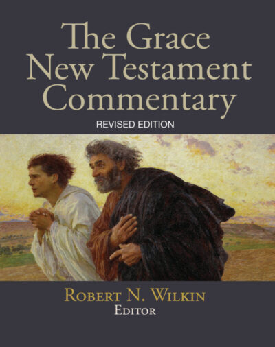The Grace New Testament Commentary (Revised Edition)