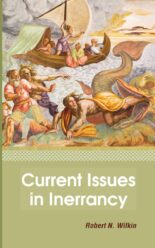 Current Issues in Inerrancy